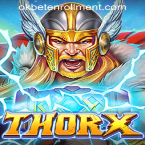 Discover the Thrilling Universe of ThorX: A Game-Changing Experience with OKBET ENROLLMENT